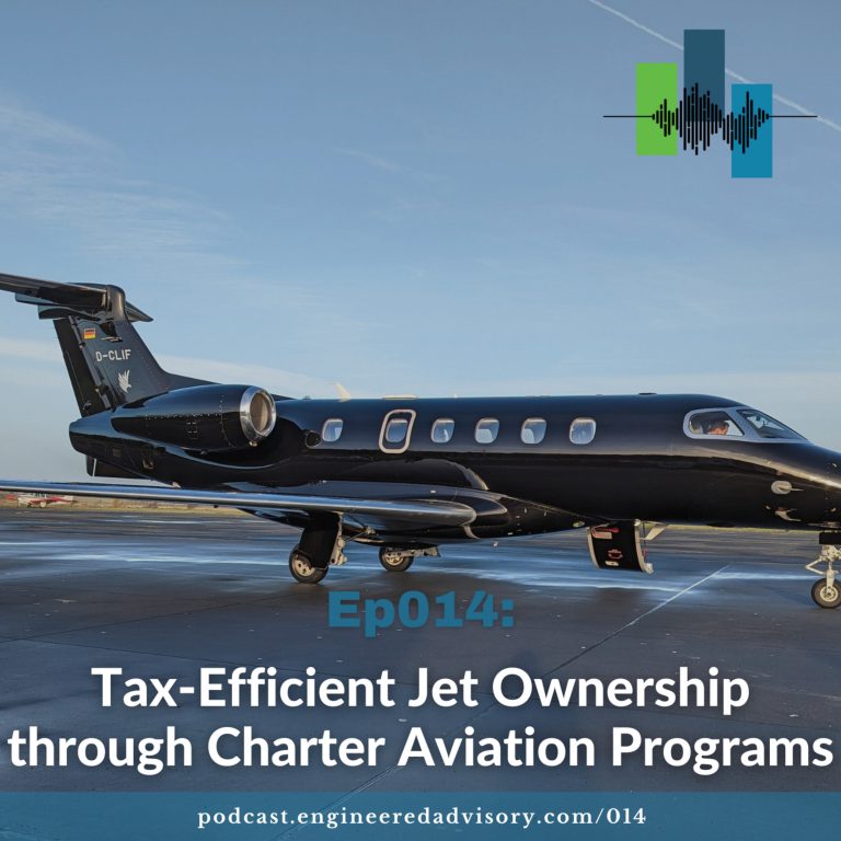 Ep014: Tax-Efficient Jet Ownership through Charter Aviation Programs